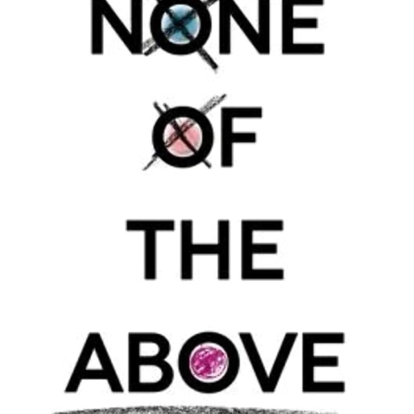 None of the Above - Soft Cover