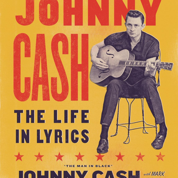 Johnny Cash: The Life In Lyrics Hardcover – Nov. 14 2023